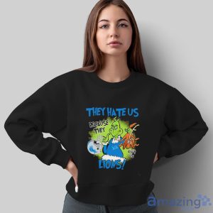 NFL Detroit Lions Grinch They Hate Us Because Grinch They Aint Us Lions Shirt Product Photo 5