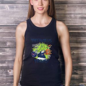 NFL Houston Texans Grinch They Hate Us Because Grinch They Aint Us Texans Shirt - Ladies Tank Top