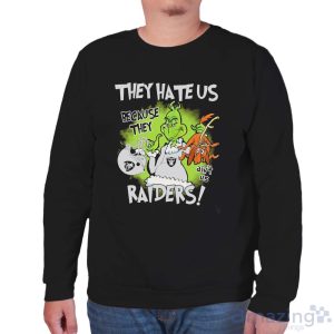 NFL Las Vegas Raiders Grinch They Hate Us Because Grinch They Aint Us Raiders Shirt - Unisex Sweatshirt
