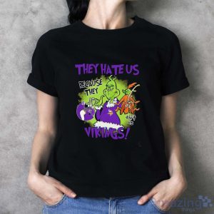 NFL Minnesota Vikings Grinch They Hate Us Because Grinch They Aint Us Vikings Shirt - Ladies T-Shirt