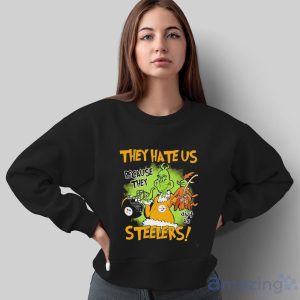 NFL Pittsburgh Steelers Grinch They Hate Us Because Grinch They Aint Us Steelers Shirt - Sweatshirt