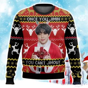 Once You Jimin You Can’t Jimout Pun Funny Ugly Christmas Sweater, Xmas Gift Ideas For Fans Product Photo 1