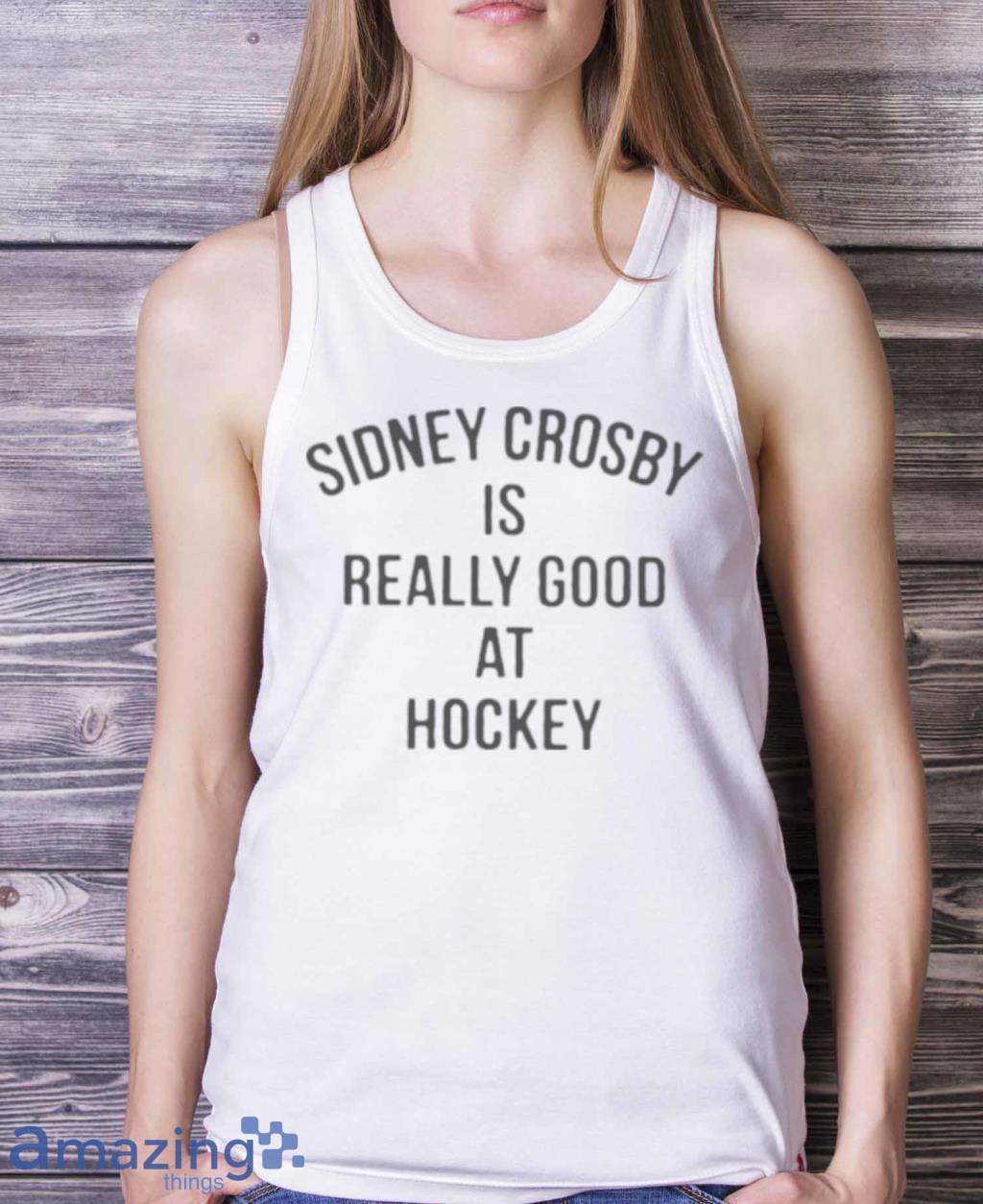 Pittsburgh Penguins Sidney Crosby Is Really Good At Hockey Shirt image Pittsburgh Penguins Sidney Crosby Is Really Good At Hockey Shirt Product Photo 5