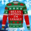 Relax Gringo Funny Ugly Christmas Sweater Gift For Men And Women