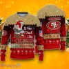 San Francisco 49ers If You Don’t Like My Team Kiss My As Ugly Christmas Sweater