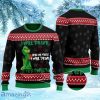 The Grinch I Will Drink Here Or There I Will Drink Woodford Christmas Ugly Sweater