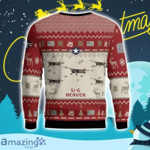 U 6 Beaver (DHC 2 Beaver) U6 DHC2 Aircraft Ugly Christmas Sweater Christmas Gift Veteran 3D Sweater image U-6 Beaver (DHC-2 Beaver) U6 DHC2 Aircraft Ugly Christmas Sweater Christmas Gift Veteran 3D Sweater Product Photo 3
