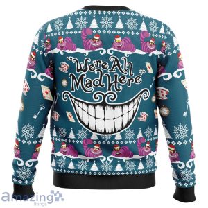 We’re All Mad Here Alice in Wonderland 3D Ugly Christmas Sweater Nice Christmas Gift For Men And Women Product Photo 3
