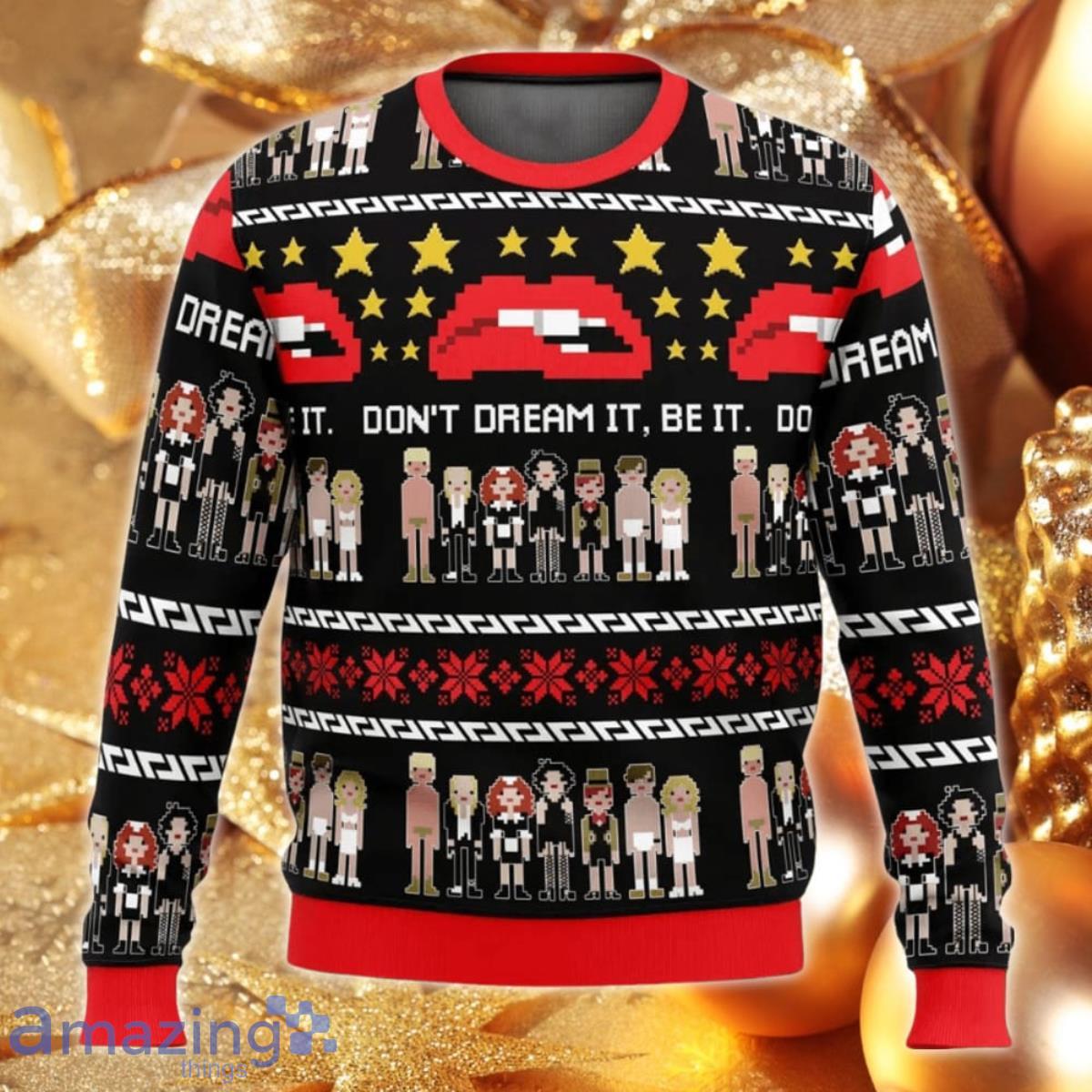 Don’t Dream It Be It The Rocky Horror Picture Show Ugly Christmas Sweater Style Gift image Don’t Dream It Be It The Rocky Horror Picture Show Ugly Christmas Sweater Style Gift Product Photo 1