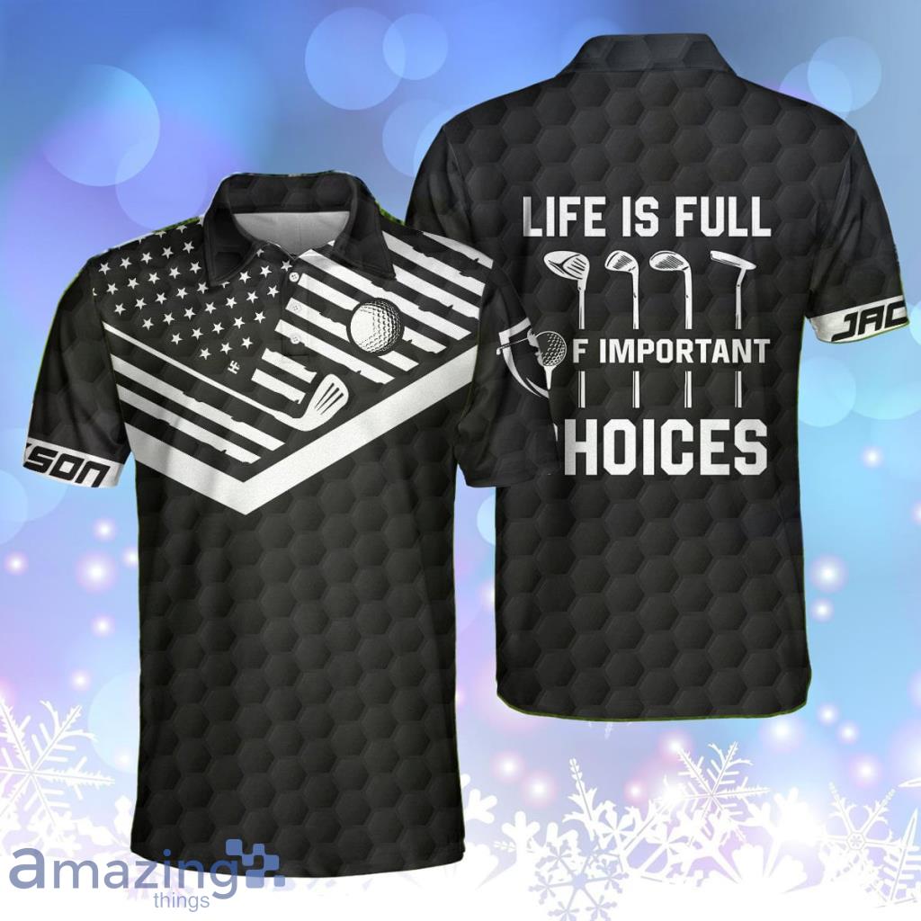 Life Is Full Of Important Choices Personalized Black American Flag Personalized Polo Shirt image Life Is Full Of Important Choices Personalized Black American Flag Personalized Polo Shirt Product Photo 1