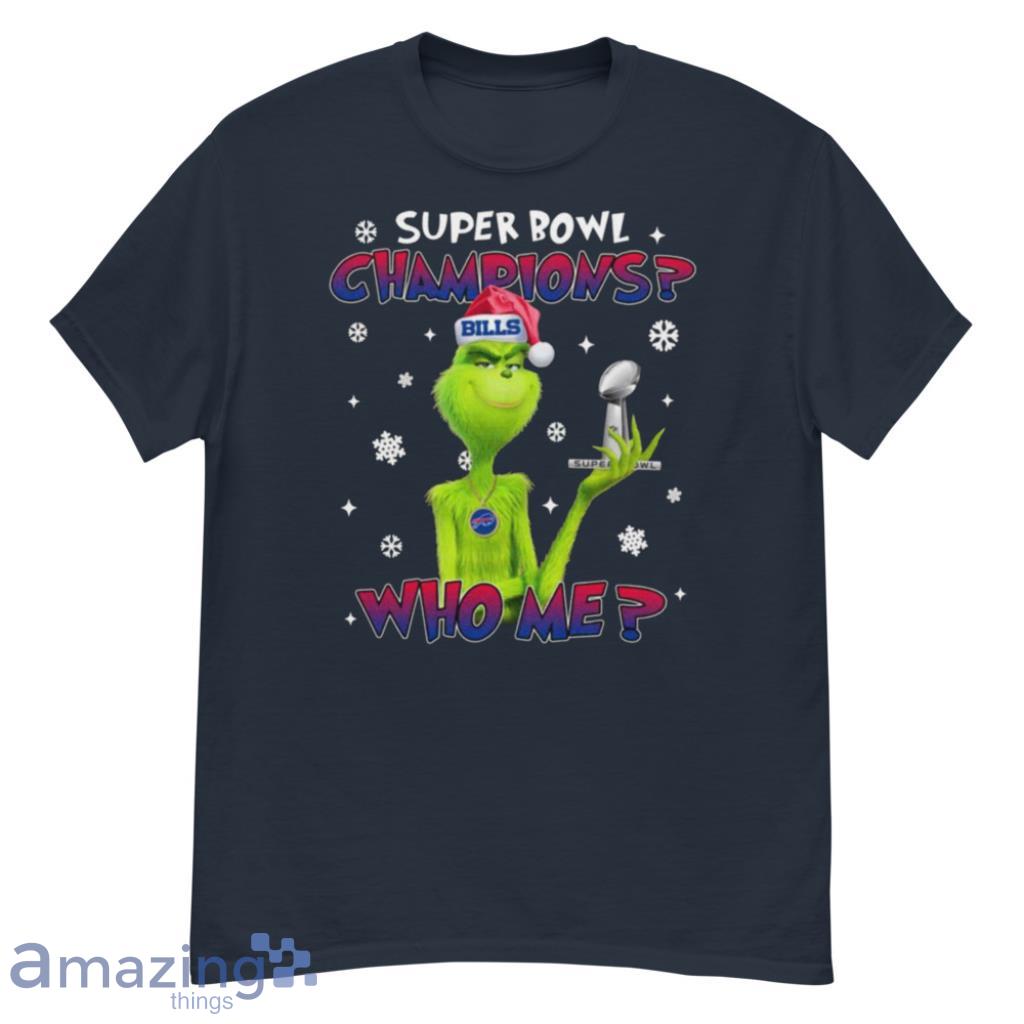 Grinch Who Me Super Bowl Champions Buffalo Bills T Shirt image Grinch Who Me Super Bowl Champions Buffalo Bills T-Shirt Product Photo 1