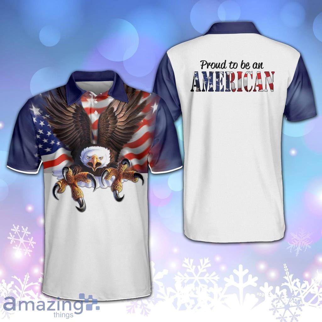 Proud To Be An American Us Flag With Eagle Patriotic Personalized Polo Shirt image Proud To Be An American Us Flag With Eagle Patriotic Personalized Polo Shirt Product Photo 1