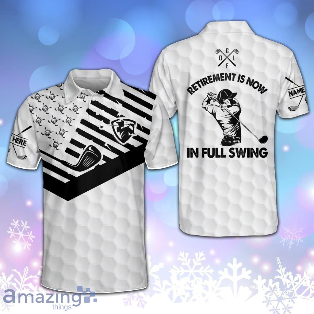 Retirement Is Now In Full Swing Golf Personalized Polo Shirt image Retirement Is Now In Full Swing Golf Personalized Polo Shirt Product Photo 1