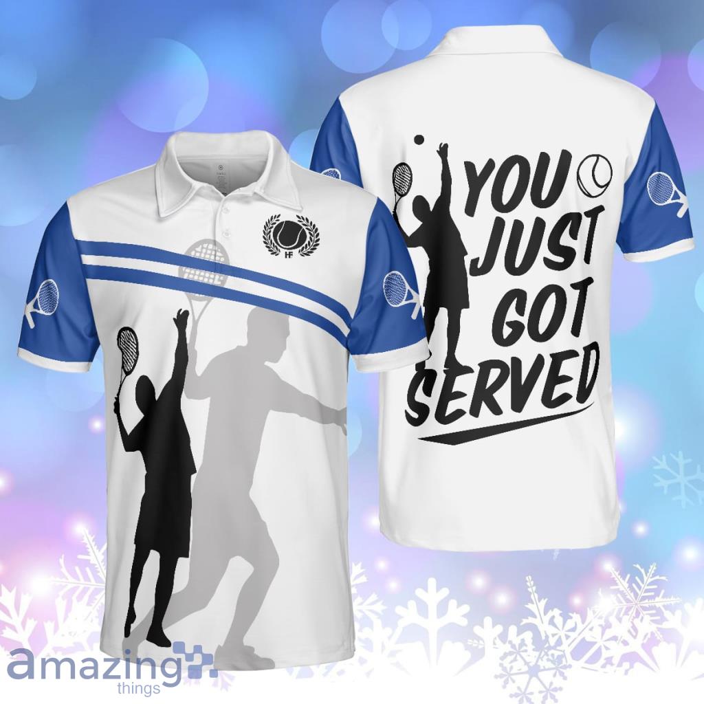 You Just Got Served Blue And White Tennis Gift For Tennis Players image You Just Got Served Blue And White Tennis Gift For Tennis Players Product Photo 1