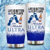 Life Is Better In Flip Flops With Michelob Ultra Tumbler Cup