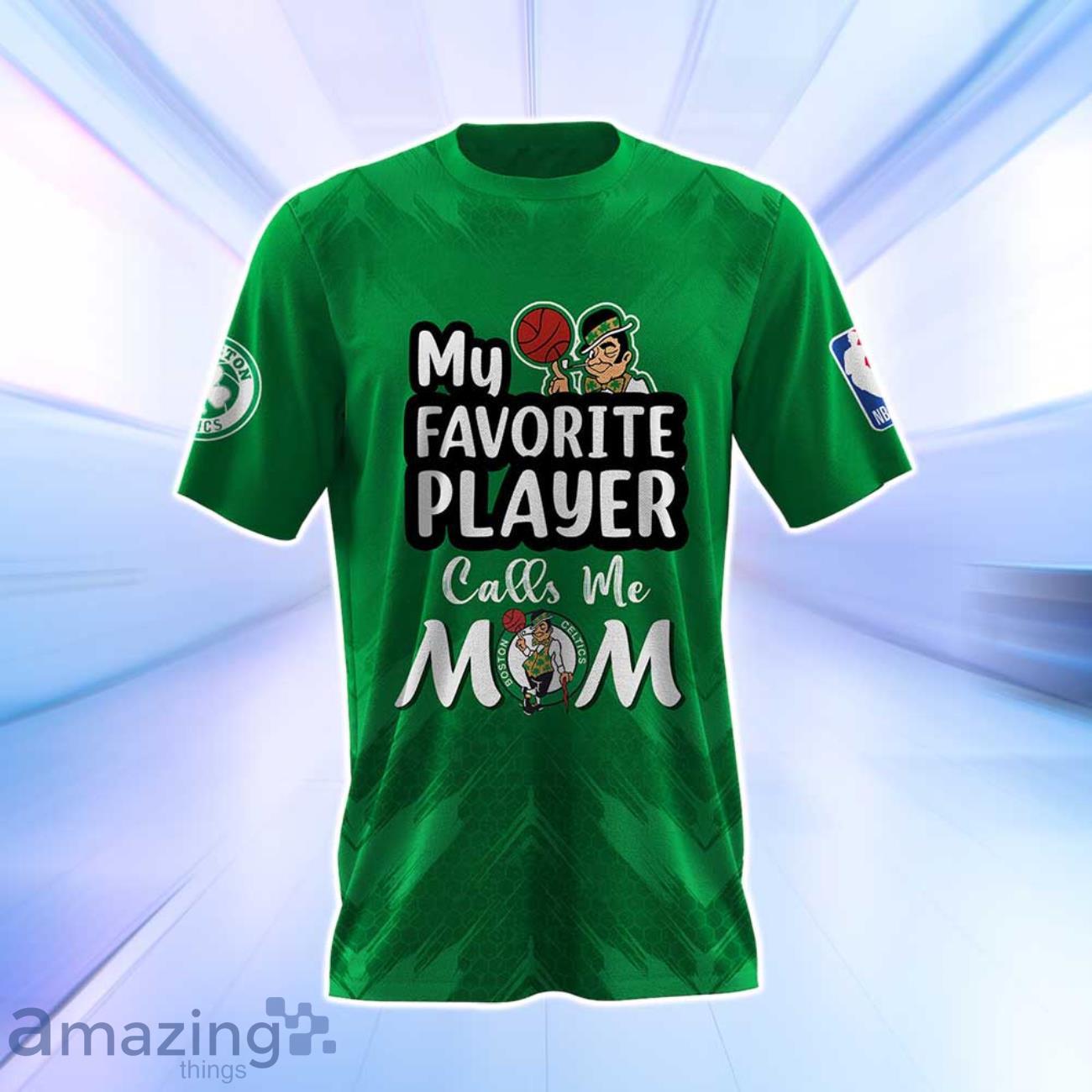 Boston Celtics NBA Myfavorite Player Call Me Mom 3D Shirt image Boston Celtics NBA Myfavorite Player Call Me Mom 3D Shirt Product Photo 2