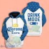 Corona Beer Logo Drink Mode On 3D Hoodie Impressive Gift For Men And Women