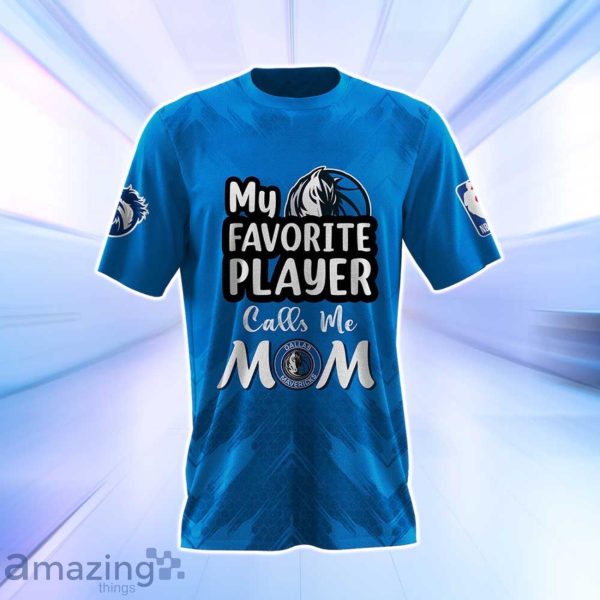 Dallas Mavericks NBA Myfavorite Player Call Me Mom 3D Shirt Product Photo 3