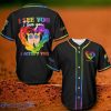 LGBT I See You Love You And Accept You Pride Baseball Jersey Shirt Style Gift