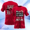 Miami Heat NBA Myfavorite Player Call Me Mom 3D Shirt