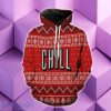 Netflix And Chill Christmas 3D Hoodie Best Gift For Men And Women