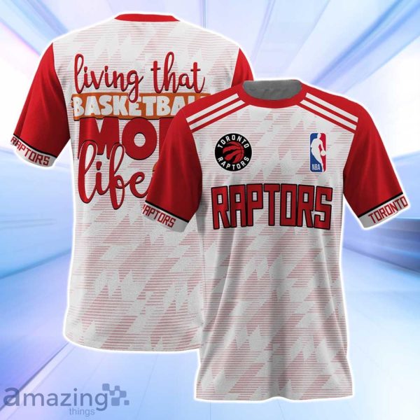 Toronto Raptors NBA Living That Basketball Mom Life 3D Shirt Product Photo 1