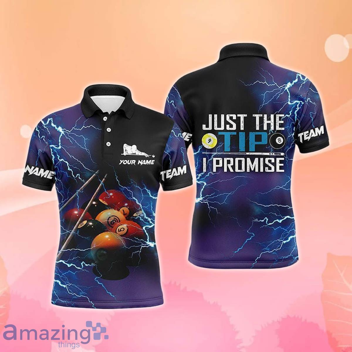Billiard Just Tip I Promise Polo Shirts, Billiard Shirt Designs Special Gift image Billiard Just Tip I Promise Polo Shirts, Billiard Shirt Designs Special Gift Product Photo 1