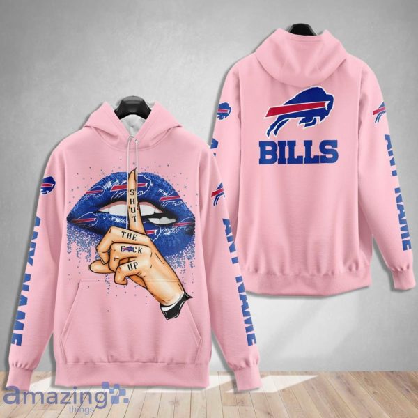 Buffalo Bills Custom Name Shut The F Up Pink 3D Hoodie Shirt Product Photo 1