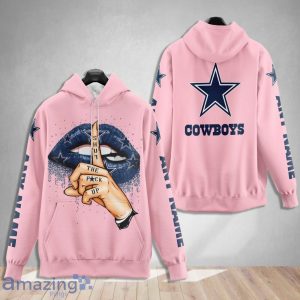 Dallas Cowboys Custom Name Shut The F Up Pink 3D Hoodie Shirt Product Photo 1