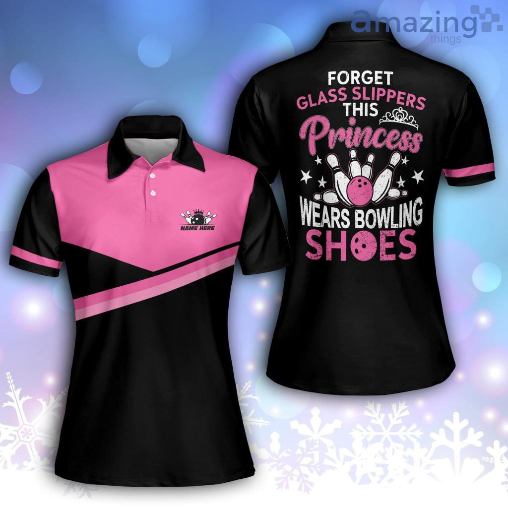 Forget Glass Slippers This Princess Wears Bowling Shoes Polo Shirt image Forget Glass Slippers This Princess Wears Bowling Shoes Polo Shirt Product Photo 1