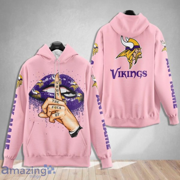 Minnesota Vikings Custom Name Shut The F Up Pink 3D Hoodie Shirt Product Photo 1