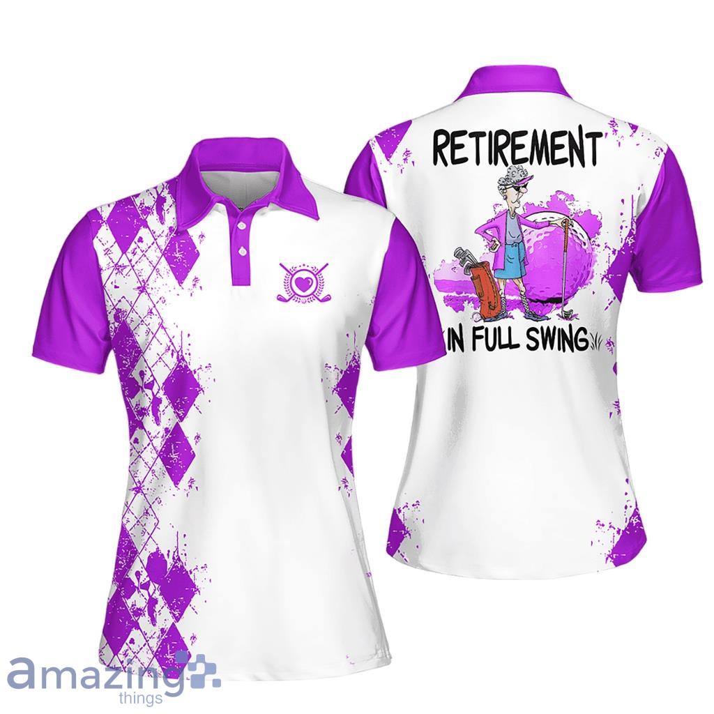 Retirement In Full Swing Polo Shirt image Retirement In Full Swing Polo Shirt Product Photo 1