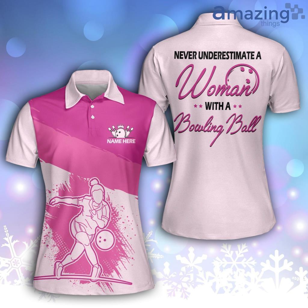 Personalized Never Underestimate A Woman With A Bowling Ball Polo Shirt image Personalized Never Underestimate A Woman With A Bowling Ball Polo Shirt Product Photo 1
