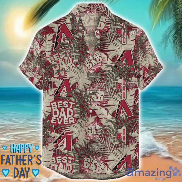 Arizona Diamondbacks 3D Hawaiian Shirt Best Dad Ever Father’s Day Gift MLB Fans Special Gift Product Photo 1