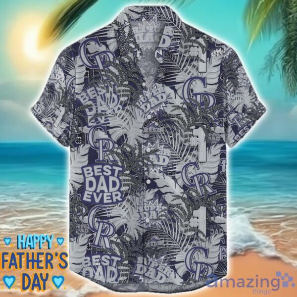 Colorado Rockies 3D Hawaiian Shirt Best Dad Ever Father’s Day Gift MLB Fans Special Gift Product Photo 1