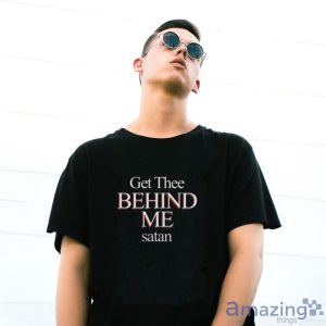 Get Thee Behind Me satan T-Shirt - G500 Gildan T-Shirt
