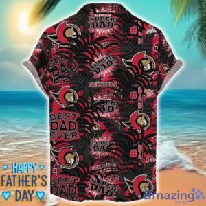 Ottawa Senators 3D Hawaiian Shirt Best Dad Ever Father’s Day Gift NHL Fans Special Gift image Ottawa Senators 3D Hawaiian Shirt Best Dad Ever Father’s Day Gift NHL Fans Special Gift Product Photo 2