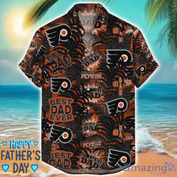 Philadelphia Flyers 3D Hawaiian Shirt Best Dad Ever Father’s Day Gift NHL Fans Special Gift Product Photo 1