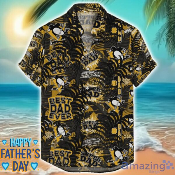 Pittsburgh Penguins 3D Hawaiian Shirt Best Dad Ever Father’s Day Gift NHL Fans Special Gift Product Photo 1