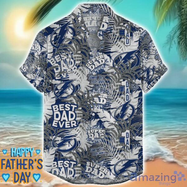 Tampa Bay Lightning 3D Hawaiian Shirt Best Dad Ever Father’s Day Gift NHL Fans Special Gift Product Photo 1