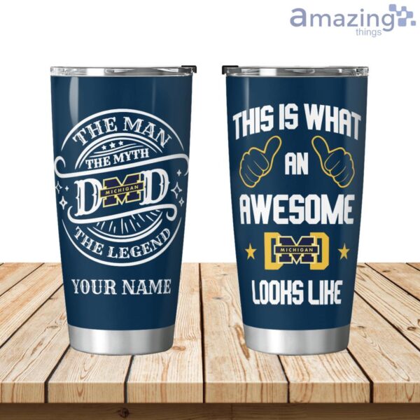 An Awesome Michigan Wolverines Dad Personalized Tumbler Product Photo 1