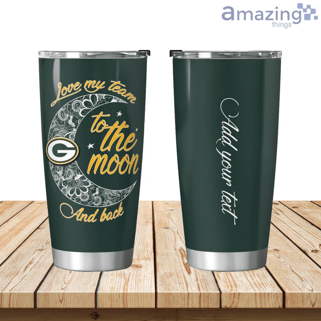 Personalized Green Bay Packers Love My Team To The Moon Tumbler 20oz image Personalized Green Bay Packers Love My Team To The Moon Tumbler 20oz Product Photo 1