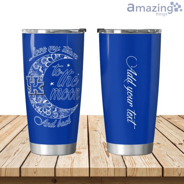 Personalized Kentucky Wildcats Love My Team To The Moon Tumbler 20oz Product Photo 1