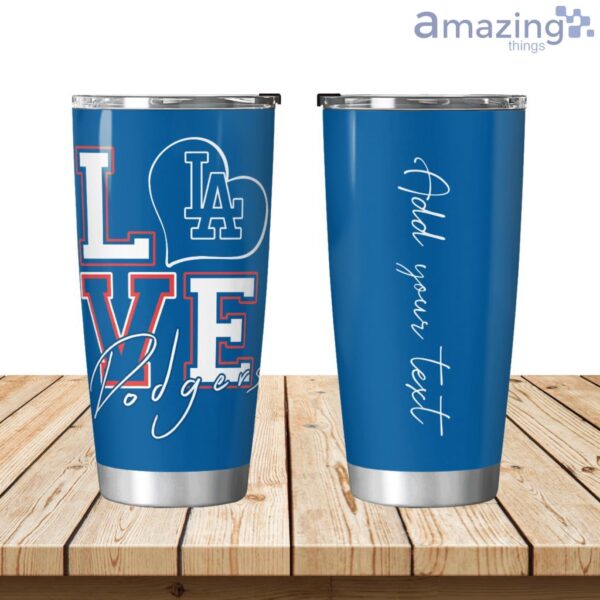 Personalized Love My Los Angeles Dodgers Tumbler 20oz Product Photo 1