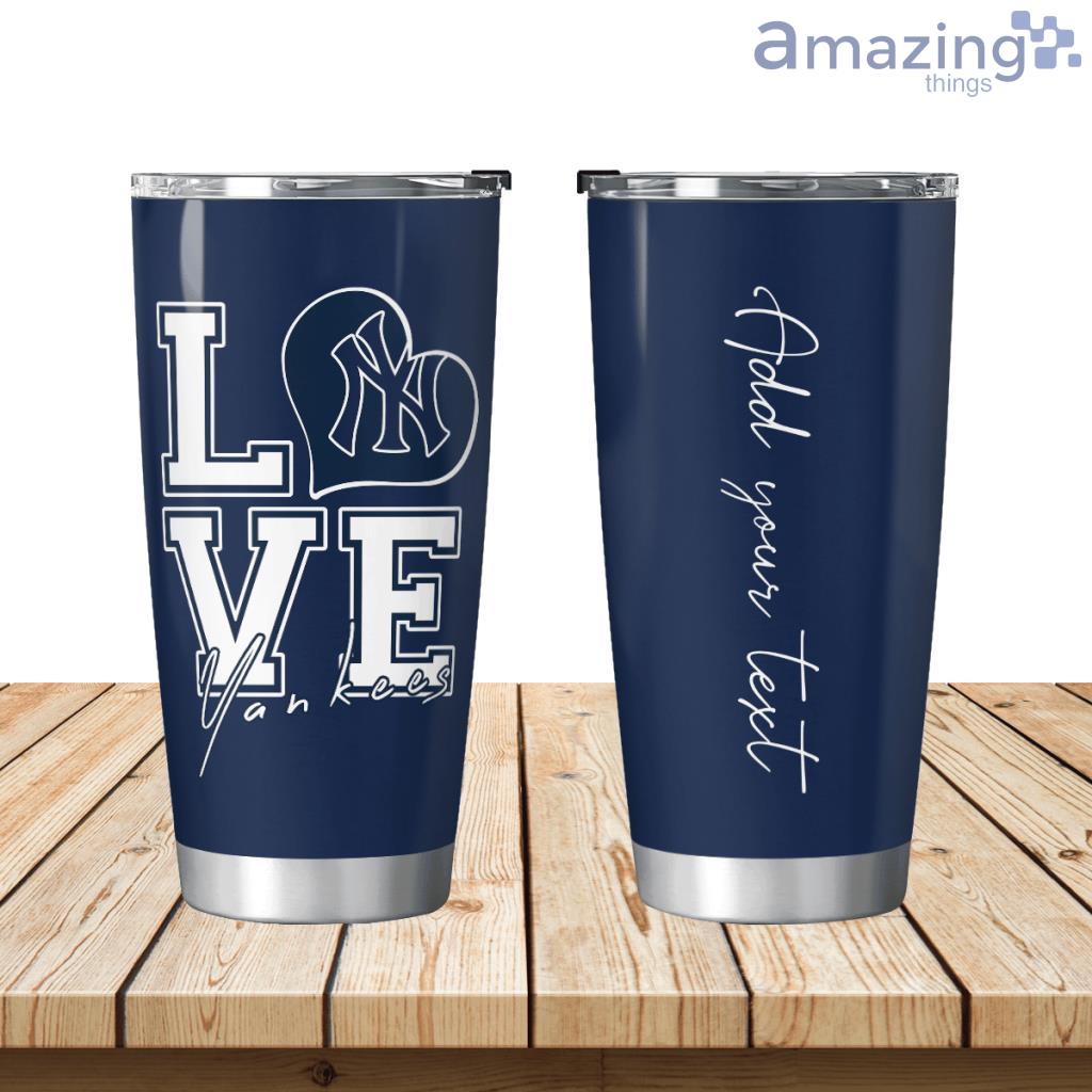 Personalized Love My New York Yankees Tumbler 20oz image Personalized Love My New York Yankees Tumbler 20oz Product Photo 1