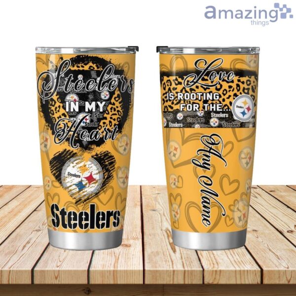 Pittsburgh Steelers is my Love Personalized Tumbler 20oz Product Photo 1