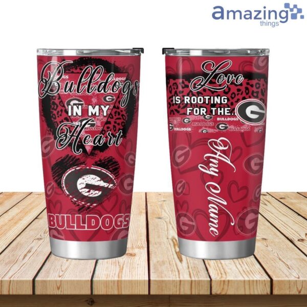 Georgia Bulldogs is my Love Personalized Tumbler 20oz Product Photo 1