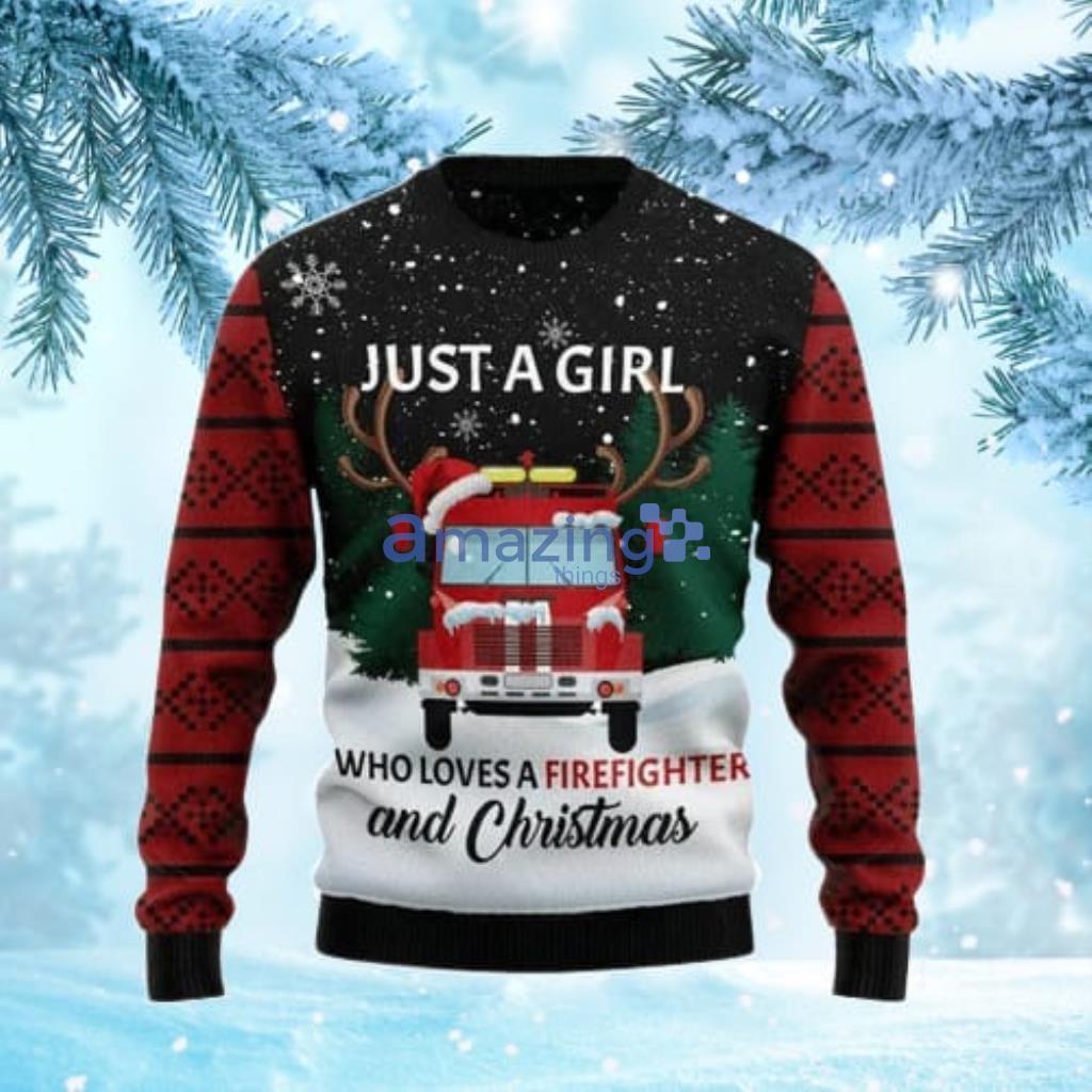 Just A Girl Who Loves Firefighter Ugly Christmas Sweater For Men And Women Christmas Gift Sweater image Just A Girl Who Loves Firefighter Ugly Christmas Sweater For Men And Women Christmas Gift Sweater Product Photo 1