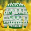 Just Hit It Christmas Ugly Sweater Gift For Men And Women