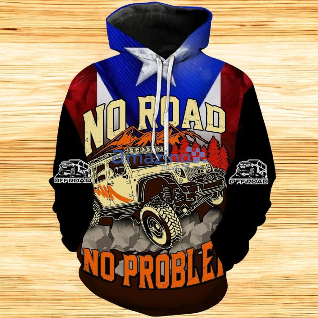 No Roads No Problem Hoodie 3D All Over Print image No Roads No Problem Hoodie 3D All Over Print Product Photo 1